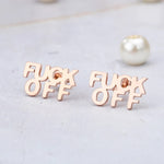 F*CK OFF Earrings